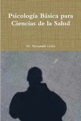 bokomslag Psicologa Bsica para Ciencias de la Salud