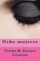 Ocho mujeres 1