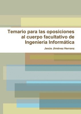 bokomslag Temario para las oposiciones al cuerpo facultativo de Ingeniera Informtica