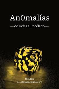 bokomslag Anomalías: de Uclés a Encélado