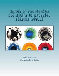 bokomslag Desde la revolución del ADN a la práctica clínica actual