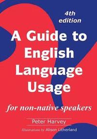 bokomslag A Guide to English Language Usage: for non-native speakers