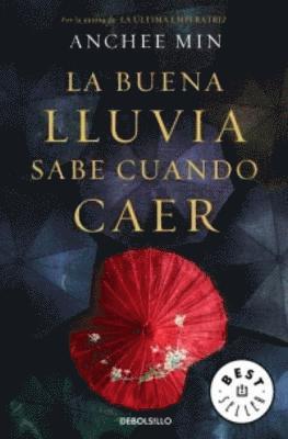 La buena lluvia sabe cuando caer