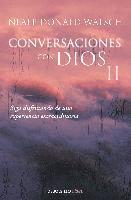 bokomslag CONVERSACIONES CON DIOS II: SIGA DISFRUTANDO DE UNA EXPERIENCIA EXTRAORDINARIA