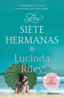 Las siete hermanas: La historia de Maia / The Seven Sisters: Maia's Story, Book 1 1