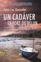 Comisario Dupin 4. Un cadáver en Port du Bélon 1