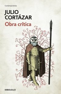 bokomslag Obra Crítica Cortázar / Cortazar's Critical Works