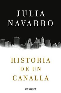 bokomslag Historia de Un Canalla / Story of a Sociopath: A Novel