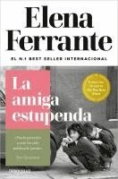 Elena Ferrante - Dos amigas 1/La amiga estupenda, Häftad