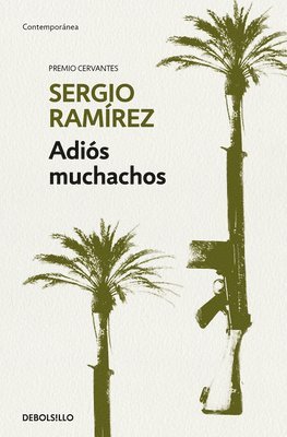 Sergio Ramirez - Adiós Muchachos / Goodbye, Fellows, Häftad