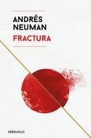 Andres Neuman - Fractura, Häftad