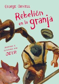 bokomslag Rebelion en la granja (Novela grafica) / Animal Farm: The Graphic Novel