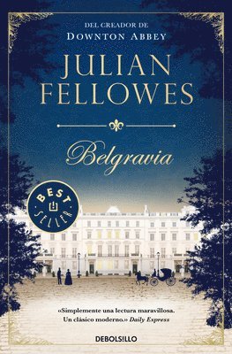 bokomslag Belgravia / Julian Fellowe's Belgravia