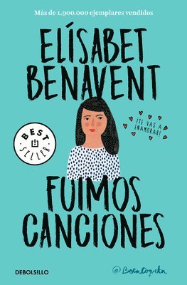 bokomslag Fuimos Canciones / Sounds Like Love