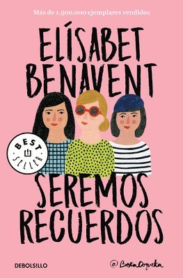 bokomslag Seremos Recuerdos / We Will Become Memories
