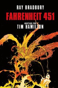 bokomslag Fahrenheit 451 (Novela grafica) / Ray Bradbury's Fahrenheit 451