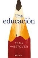 Tara Westover - Una educacion, Häftad