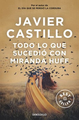 bokomslag Todo lo que sucedio con Miranda Huff / Everything That Happened to Miranda Huff