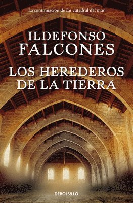 Ildefonso Falcones - Los Herederos de la Tierra / Heirs to the Land, Häftad