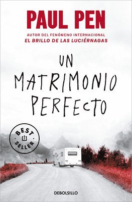 Paul Pen - Un Matrimonio Perfecto / A Perfect Marriage, Häftad