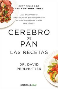 bokomslag Cerebro de Pan. Las Recetas / The Grain Brain Cookbook