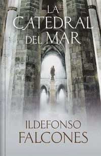 bokomslag La Catedral del Mar (Edición Limitada) / The Cathedral of the Sea