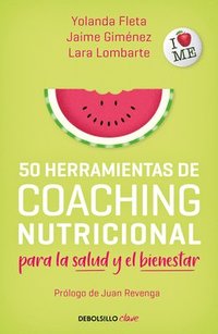bokomslag 50 Herramientas de Coaching Para La Salud Y El Bienestar / 50 Coaching Tools