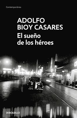 bokomslag El sueno de los heroes / Dream of Heroes