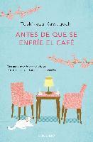 Antes de que se enfríe el café 1