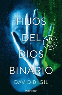 bokomslag Hijos del Dios Binario / Sons of the Binary God