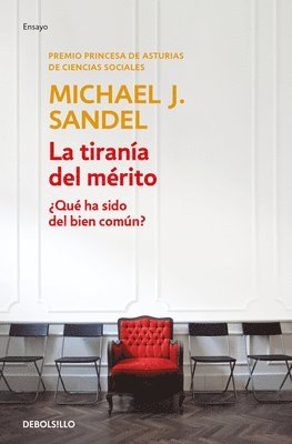 La Tiranía del Mérito / The Tyranny of Merit: What's Become of the Common Good?