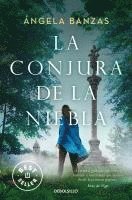 Angela Banzas - La conjura de la niebla, Häftad