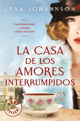 Lena Johannson - La Casa de Los Amores Interrumpidos / The House of Hindered Loves, Häftad