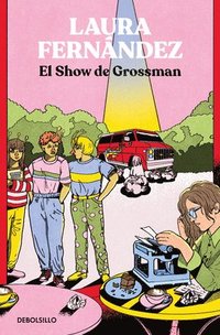 bokomslag El Show de Grossman / The Grossman Show