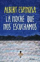 Albert Espinosa - La noche que nos escuchamos, Häftad
