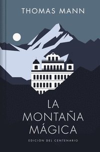 bokomslag La Montaña Mágica / The Magic Mountain