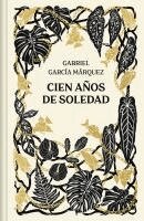 Gabriel Garcia Marquez - Cien años de soledad. Edicion aniversario, Inbunden