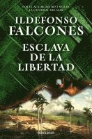 Ildefonso Falcones - Esclava de la libertad, Häftad
