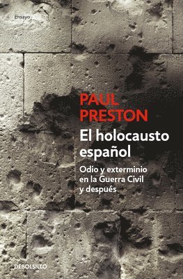 bokomslag El Holocausto Español: Odio Y Exterminio En La Guerra Civil Y Después / The Spanish Holocaust: Hate and Extermination During the Civil War and After