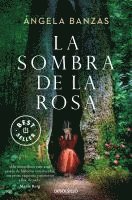 Angela Banzas - La sombra de la rosa, Häftad