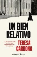 bokomslag Un Bien Relativo / A Relative Good