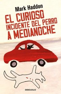 bokomslag El Curioso Incidente del Perro a Medianoche / The Curious Incident of the Dog in the Night-Time