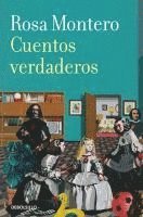 Rosa Montero - Cuentos verdaderos, Häftad