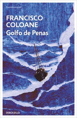 Francisco Coloane - Golfo de Penas / Gulf of Penas, Häftad