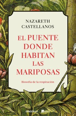 El Puente Donde Habitan Las Mariposas / The Bridge Where Butterflies Dwell 1