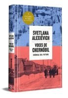 Voces de Chernóbil (Edición Especial En Tapa Dura) / Voices from Chernobyl (Special Hardcover Edition)