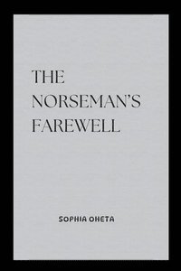 bokomslag The Norseman's Farewell