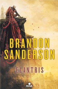 bokomslag Elantris / Elantris: Author's Definitive Edition