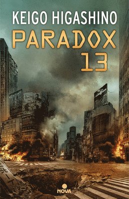 Keigo Higashino - Paradox 13, Häftad