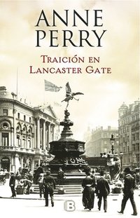 bokomslag Traición En Lancaster Gate / Treachery at Lancaster Gate